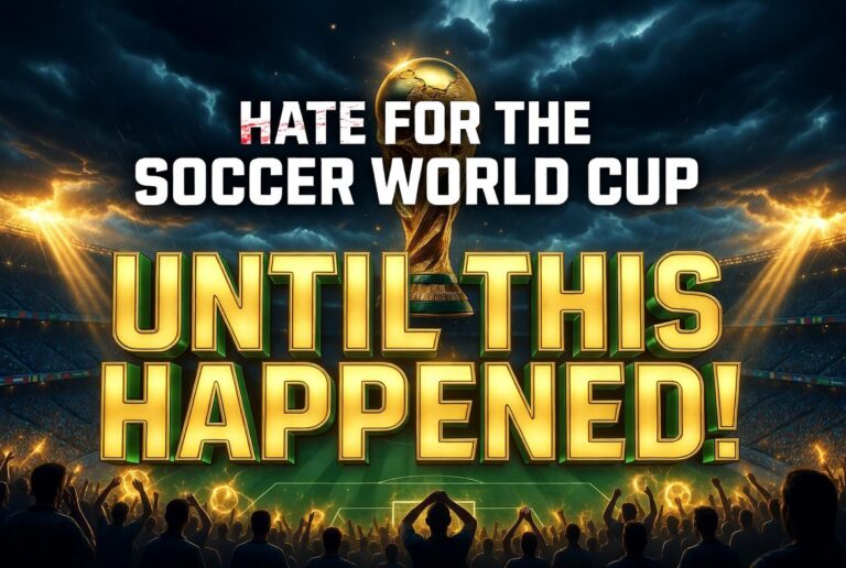 I Hated The World Cup Of Soccer, Until This!